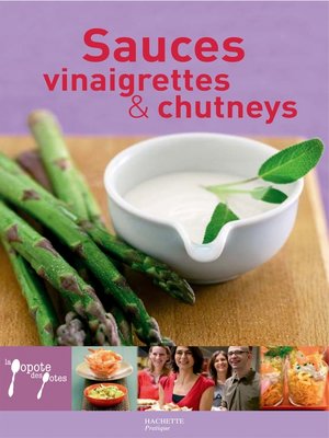cover image of Sauces, vinaigrettes & chutneys